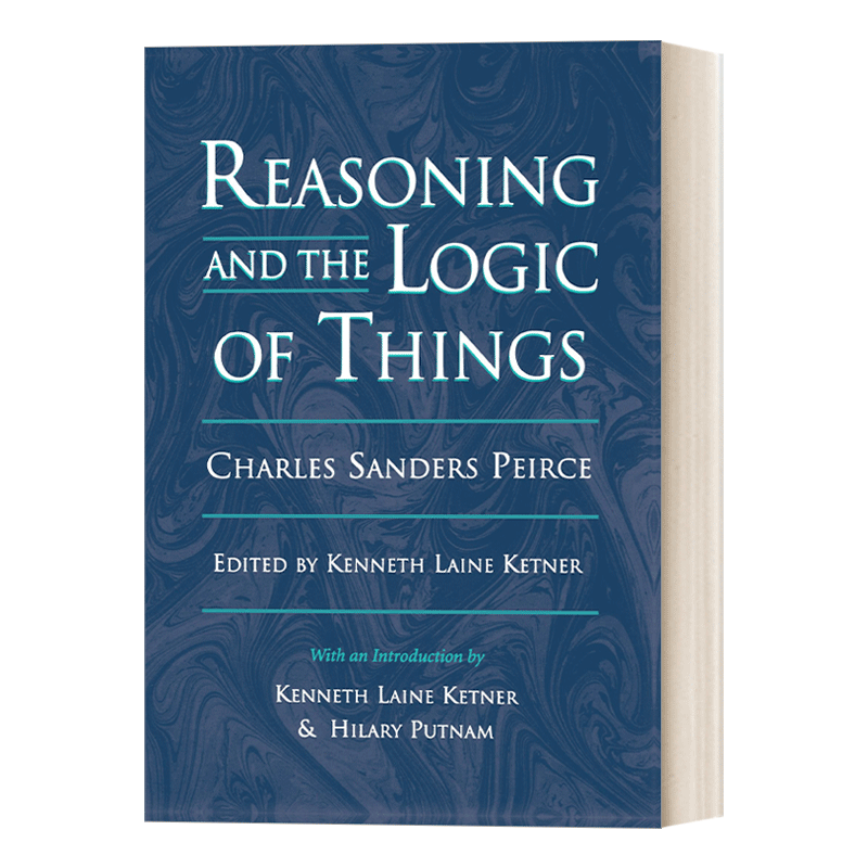 推理和事物的逻辑 英文原版 Reasoning and the Logic of Things 查尔斯·桑德斯·皮尔士 英文版 进口英语原版书籍 - 图0