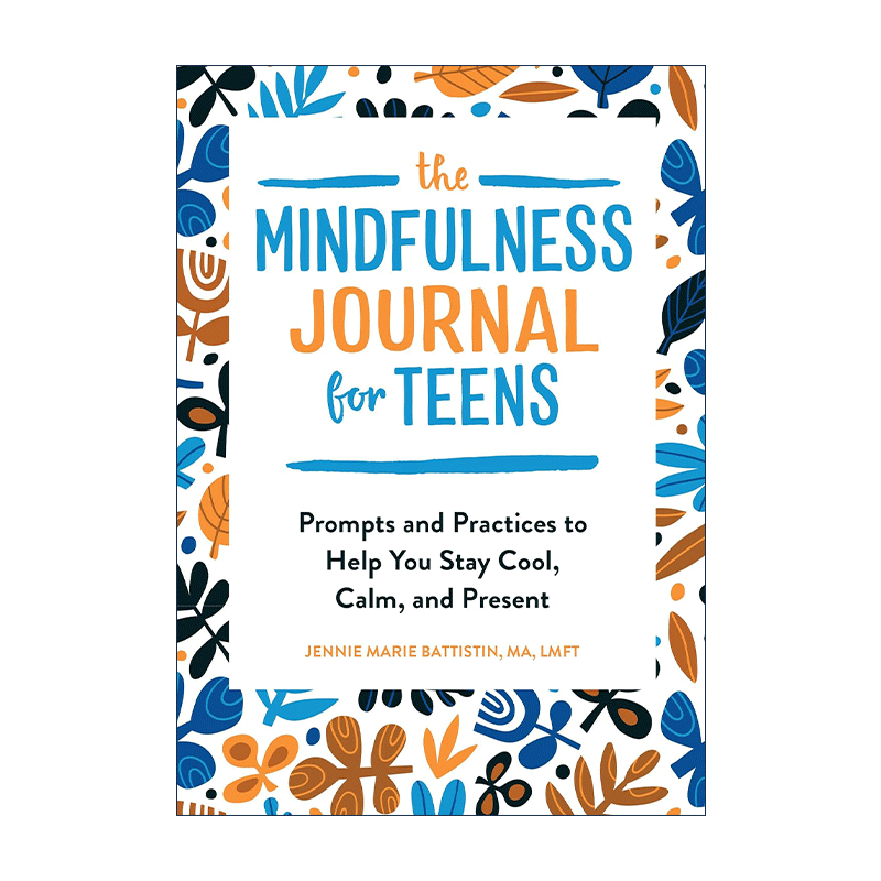 英文原版 The Mindfulness Journal for Teens 青少年正念日记 冥想与呼吸练习指南 情绪管理 心理健康 英文版 进口英语原版书籍