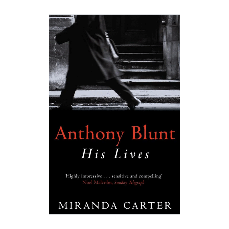 英文原版 Anthony Blunt 安东尼·布兰特 苏联特工、英国艺术史学家传记 英文版 进口英语原版书籍 - 图0