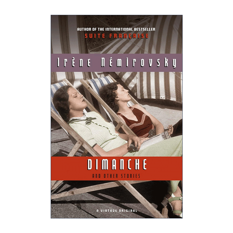 星期天 英文原版 Dimanche and Other Stories Vintage International 与其他故事 Irene Nemirovsky 英文版 进口英语原版书籍