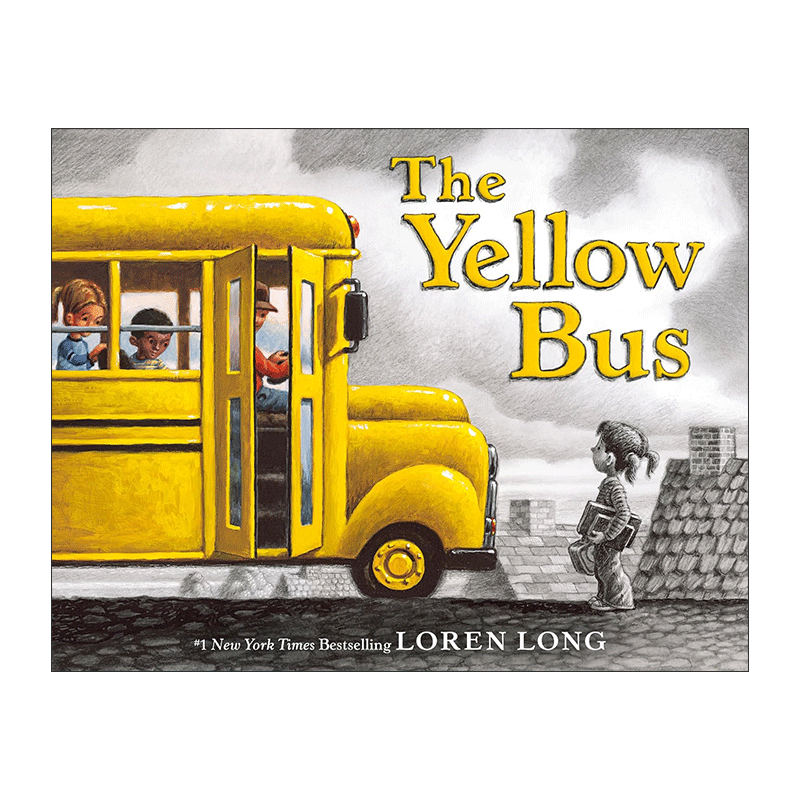 英文原版 The Yellow Bus 黄色巴士 精装图画书 金风筝奖得主Loren Long 英文版 进口英语原版书籍