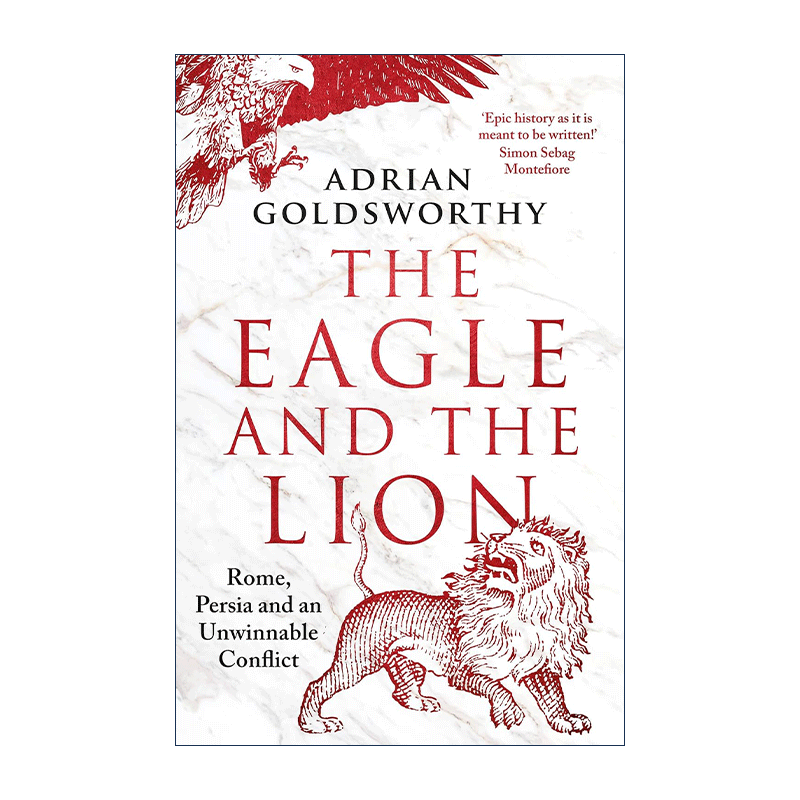 英文原版 The Eagle and the Lion 鹰与狮 罗马 波斯 以及一场无法胜利的冲突 历史作家阿德里安·戈兹沃西 精装 进口英语原版书籍