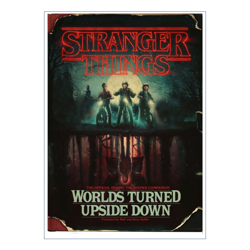 怪奇物语  英文原版 Stranger Things Worlds Turned Upside Down 异世界 前二季官方幕后指南 精装影视设定集 进口英语原版书籍 - 图0