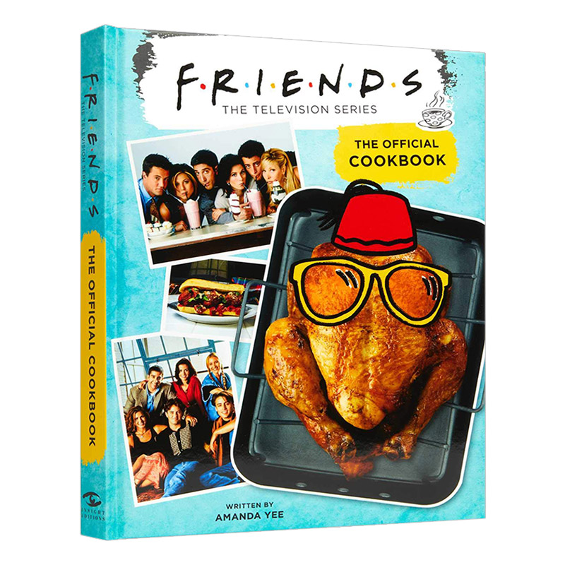 正版 老友记官方食谱 英文原版 Friends The Official Cookbook 精装全彩插图版周边书 超七十个食谱图片画册钱德勒·宾马修·派瑞