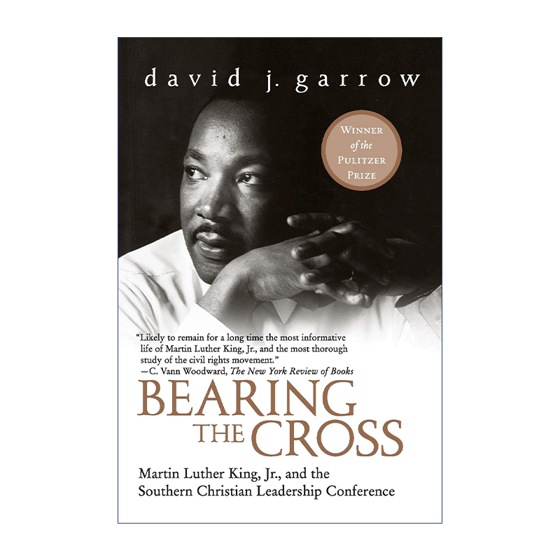 马丁路德金传记  英文原版 Bearing the Cross 1987年普利策奖 匹兹堡大学法学院教授David J. Garrow 英文版 进口英语原版书籍