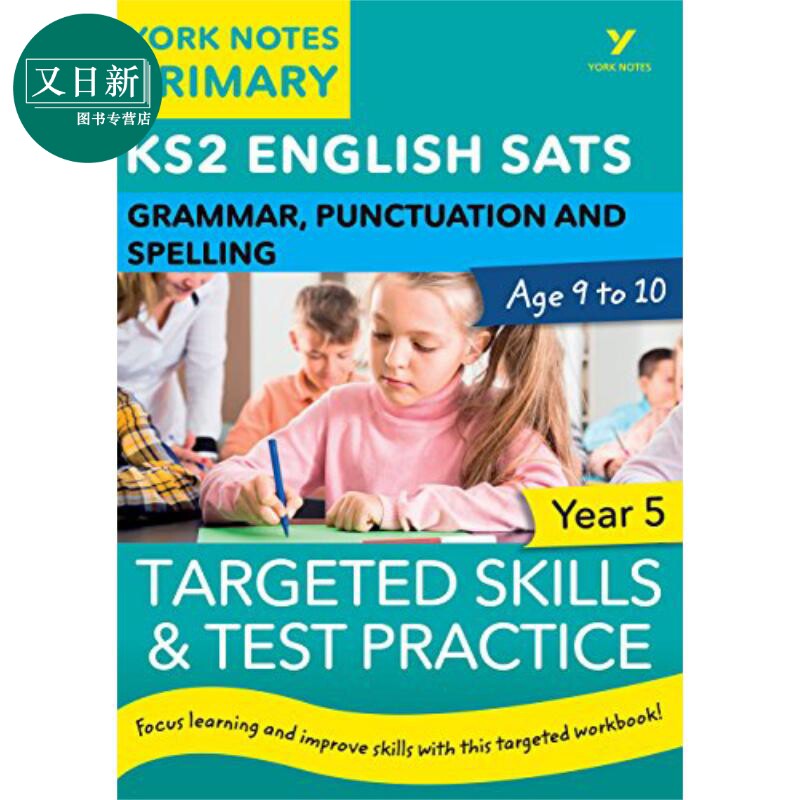 培生Yorknotes 小学五六年级英语 SATs 语法标点符号拼写目标技能测试练习 KS2 英国小升初教辅有答案 英文原版