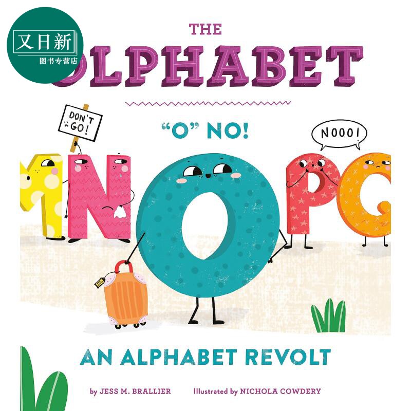 Nichola Cowdery：The Olphabet 说不的字母 英文原版 进口图书 儿童学习绘本图画书 字母表单词 精装精品绘本 又日新