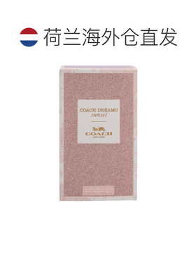 欧洲直邮Coach蔻驰女士香水Dreams Sunset Edp Spray新款