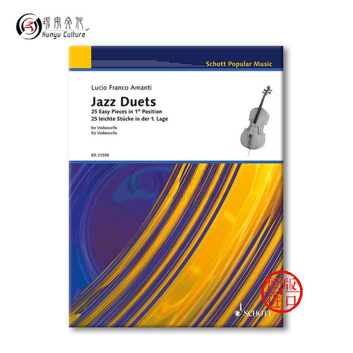 阿曼蒂 25首简易爵士作品 二重奏 双大提琴 德国朔特原版进口乐谱书 Jazz Duets 25 Easy Pieces in 1st Position 2 cel ED21598 - 图1