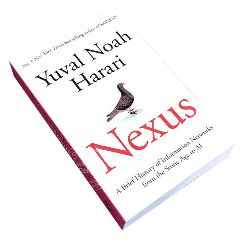 预售 智人之上 Nexus 从石器时代到AI时代的信息网络简史 平装 尤瓦尔·赫拉利新书 人类简史未来简史今日简史作者 英文原版