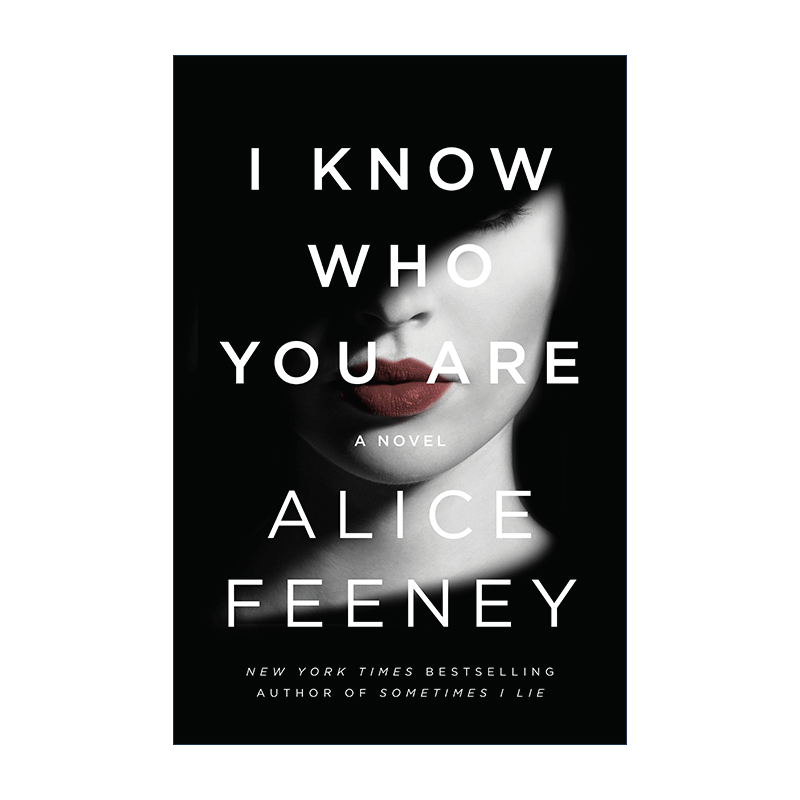 英文原版 I Know Who You Are 我知道你是谁 Alice Feeney悬疑小说 英文版 进口英语原版书籍