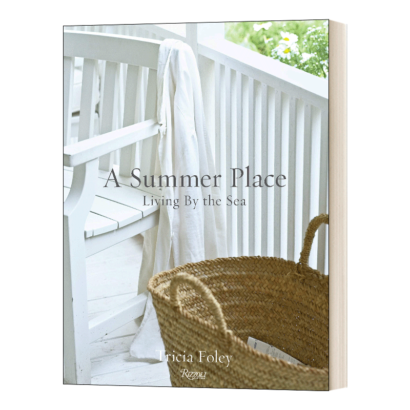 英文原版 A Summer Place 夏日住宅 滨海生活美学 室内空间设计装修装潢指南 精装 英文版 进口英语原版书籍