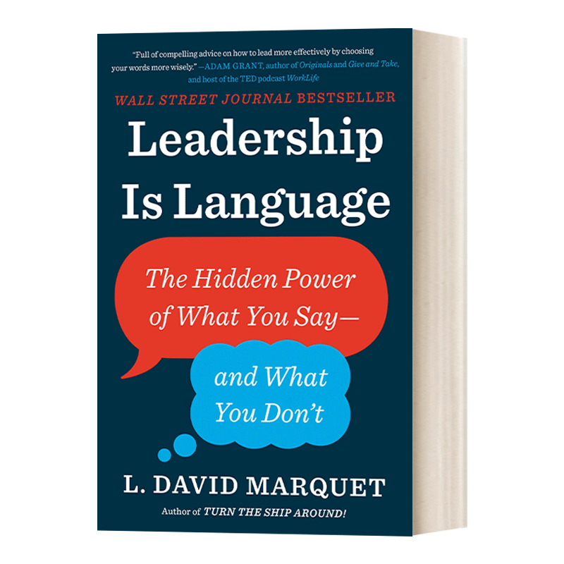 英文原版 Leadership Is Language 领导力就是语言 你说什么和你不说什么的隐藏力量 L. David Marquet 精装 进口英语原版书籍