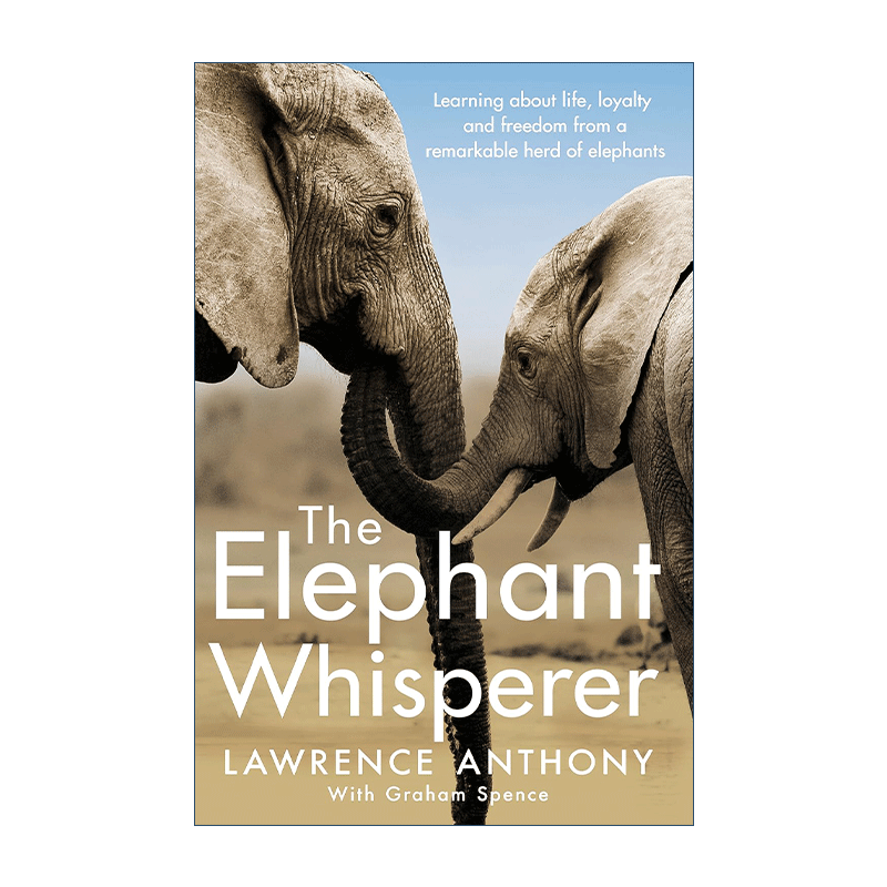 英文原版 The Elephant Whisperer 象语者 保护濒临动物 劳伦斯·安东尼 Lawrence Anthony 英文版 进口英语原版书籍