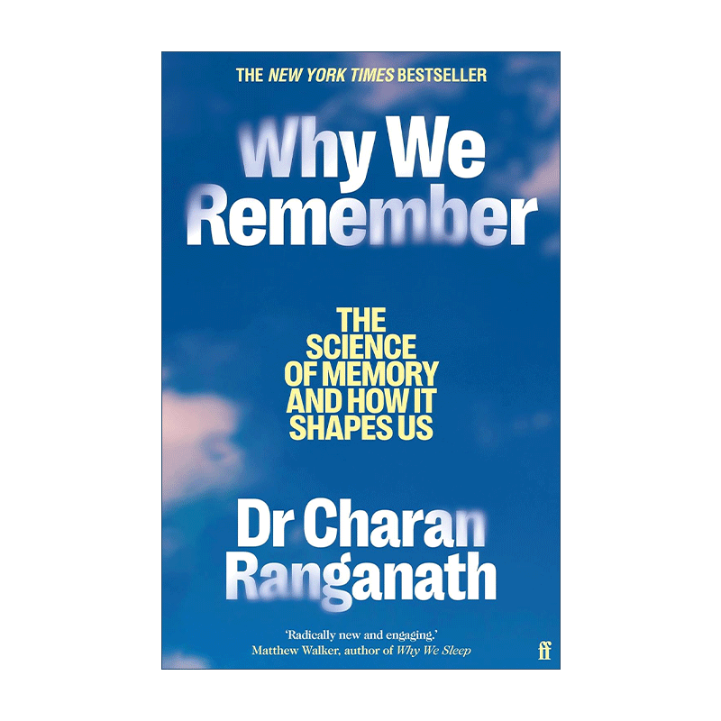 英文原版 Why We Remember 我们为何记忆 记忆的科学如何塑造了我们 记忆研究心理学教授Charan Ranganath 英文版进口英语原版书籍