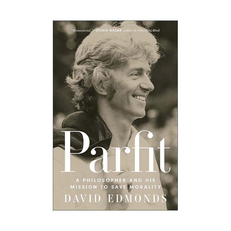英文原版 Parfit 德里克·帕菲特 一位哲学家及其拯救道德的使命 传记 精装 David Edmonds 英文版 进口英语原版书籍