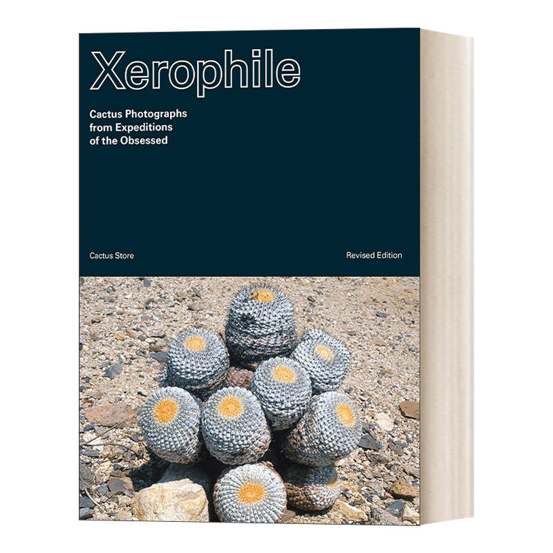 英文原版 Xerophile Revised Edition 旱生植物摄影集 修订版 cactus store出品画册 英文版 进口英语原版书籍 - 图0