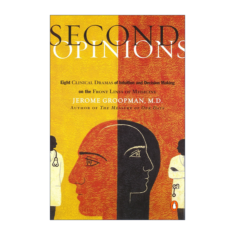 英文原版 Second Opinions 第二意见 八部医学一线的临床决策剧 传记 Jerome Groopman 英文版 进口英语原版书籍