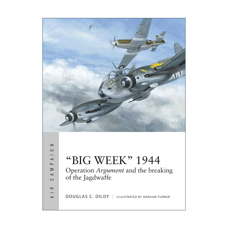 英文原版 “Big Week”1944 二战大礼拜空袭 空中战役系列 英文版 进口英语原版书籍