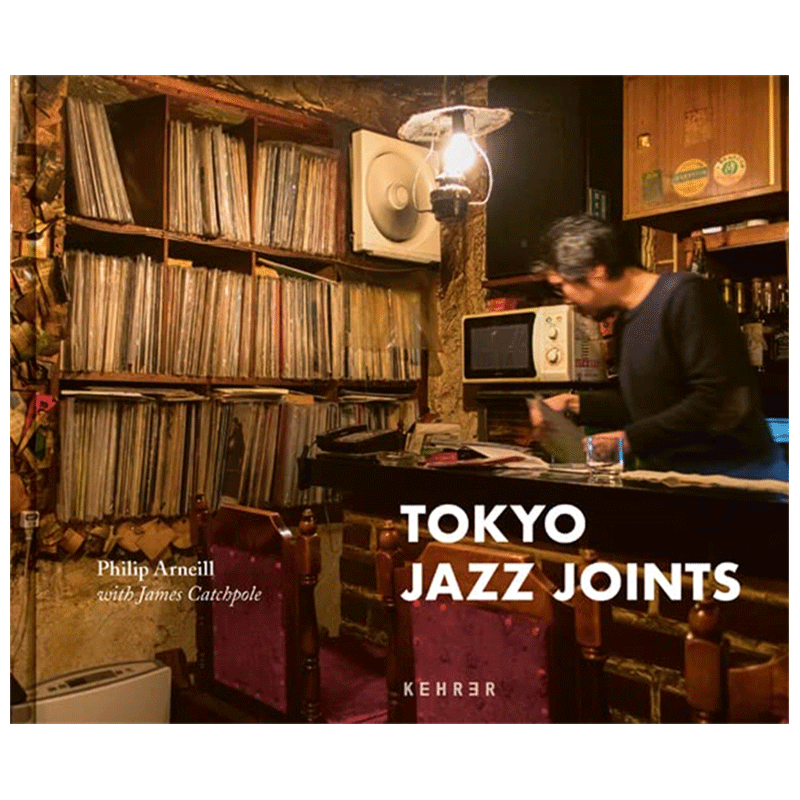 【现货】英文原版 东京爵士场所 Philip Arneill: Tokyo Jazz Joints 英文摄影-人文景观 正版进口书籍画册 善优图书 - 图0