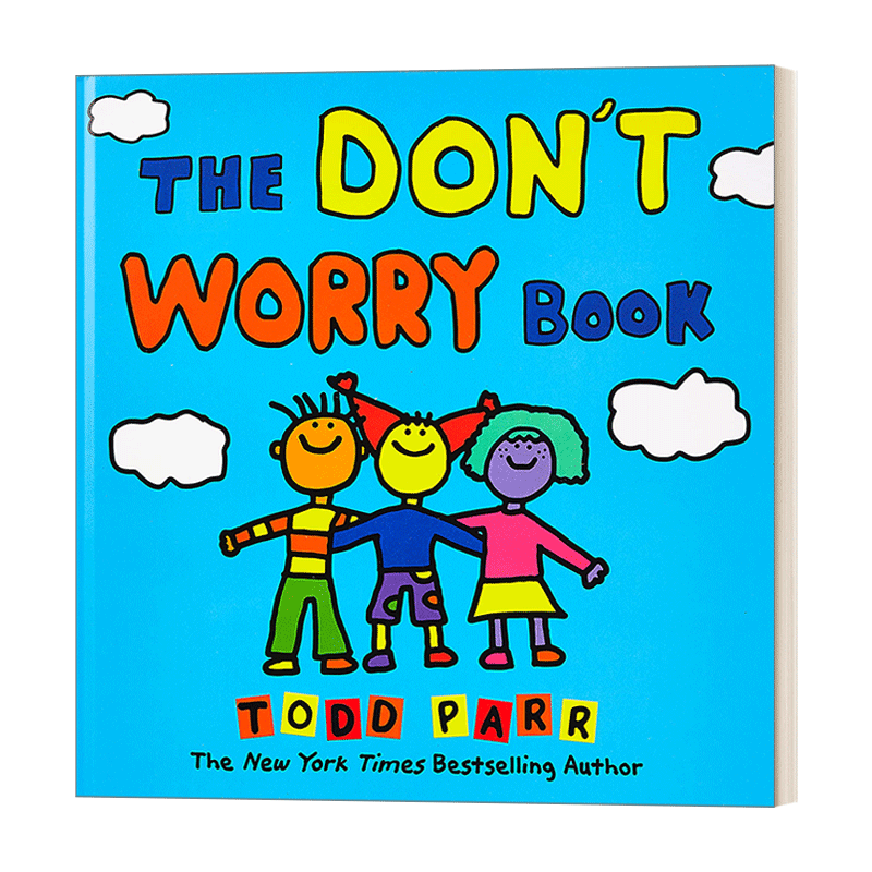 英文原版绘本 The Don't Worry Book  无忧之书 精装绘本 儿童情绪培养管理 名家Todd Parr 英文版 进口英语原版书籍 - 图0