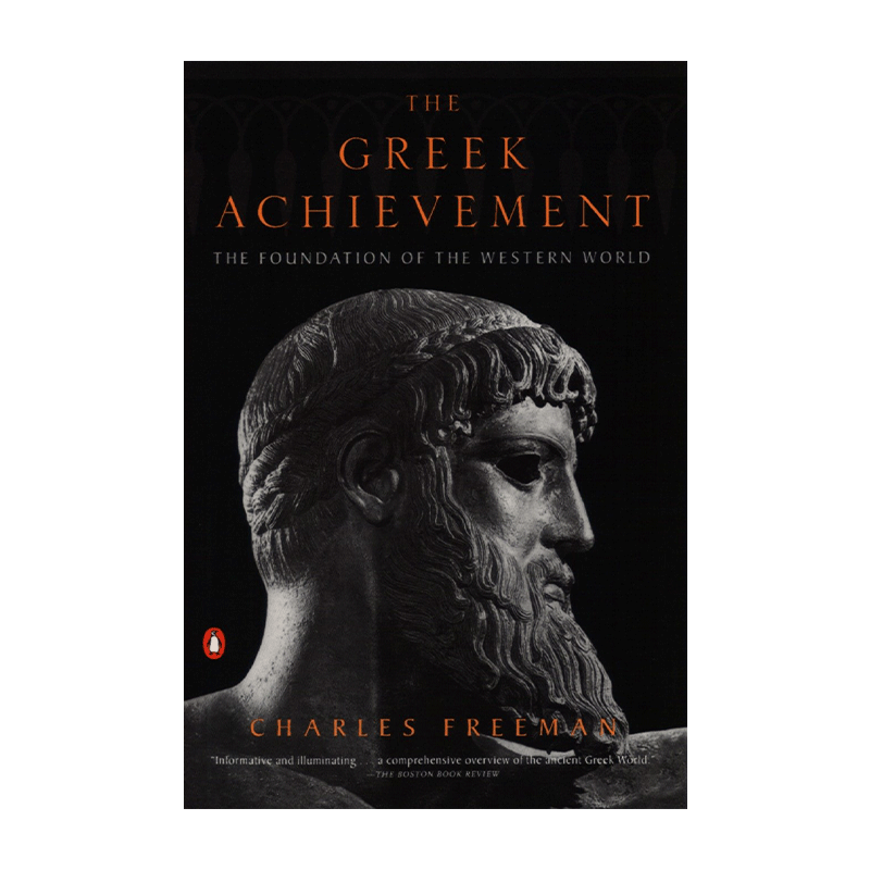 英文原版 The Greek Achievement 希腊的成就 公元前1550年至公元600年 从迈锡尼到拜占庭帝国 Charles Freeman 进口英语原版书籍