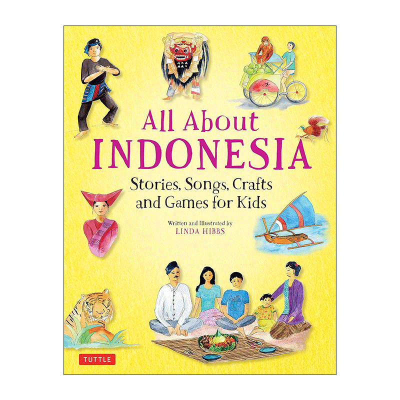 英文原版 All about Indonesia 印度尼西亚概览 故事 歌曲 手工艺及游戏 儿童精装科普百科 英文版 进口英语原版书籍