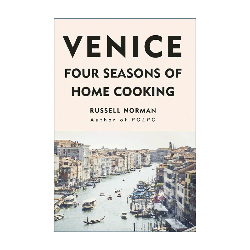 英文原版 Venice Four Seasons of Home Cooking 威尼斯四季家庭食谱 拉塞尔·诺曼的简易意式家庭食谱 精装 进口英语原版书籍