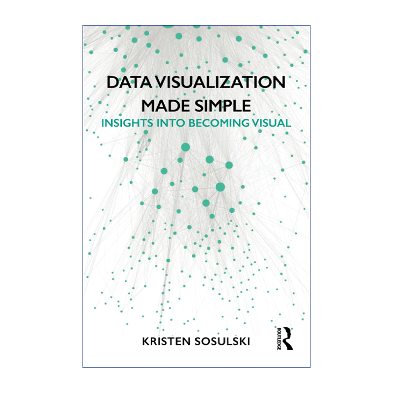 英文原版 Data Visualization Made Simple 数据可视化让一切变得简单 洞察可视化 英文版 进口英语原版书籍