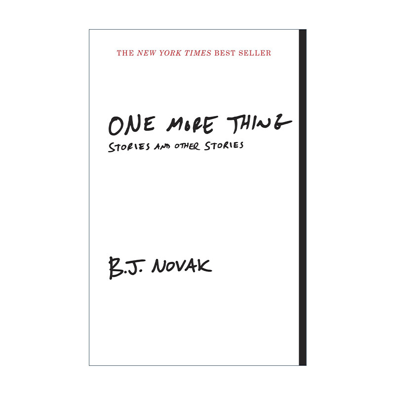 英文原版 One More Thing 还有一件事 讽刺小说集 没有图片的书作者B.J. Novak 英文版 进口英语原版书籍
