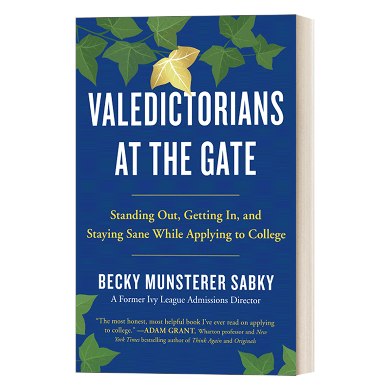 英文原版 Valedictorians at the Gate 致告别辞的优等生 如何在申请美国大学时脱颖而出、获得成功 英文版 进口英语原版书籍