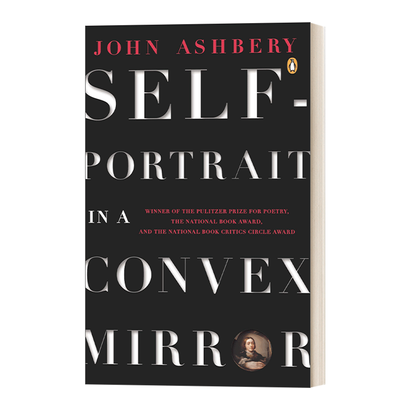 英文原版 Self-Portrait in a Convex Mirror Poems 凸镜中的自画像 诗歌 企鹅诗人系列 John Ashbery 英文版 进口英语原版书籍 - 图0