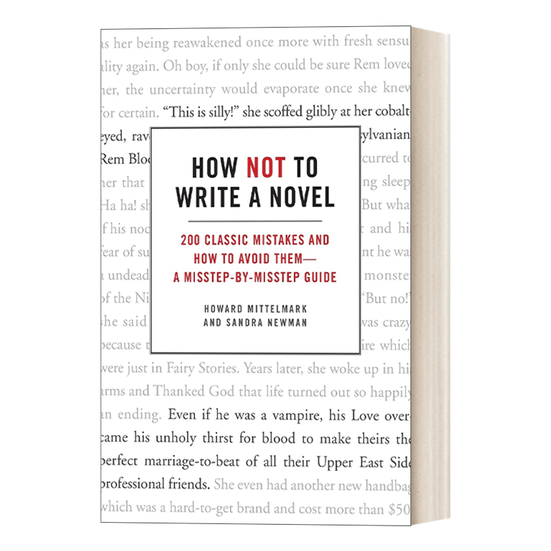英文原版 How Not to Write a Novel 如何写砸一本小说 手把手教你避开两百种创作误区 用他人的错误为你的创作铺路 进口英语书籍