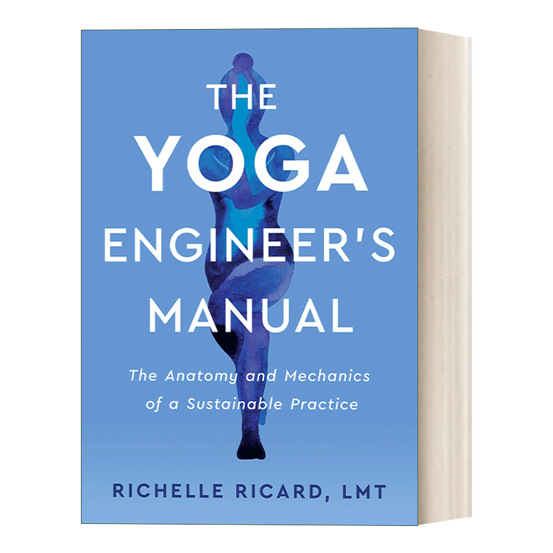 英文原版 The Yoga Engineer's Manual瑜伽工程师手册可持续练习指南 Richelle Ricard英文版进口英语原版书籍-图0