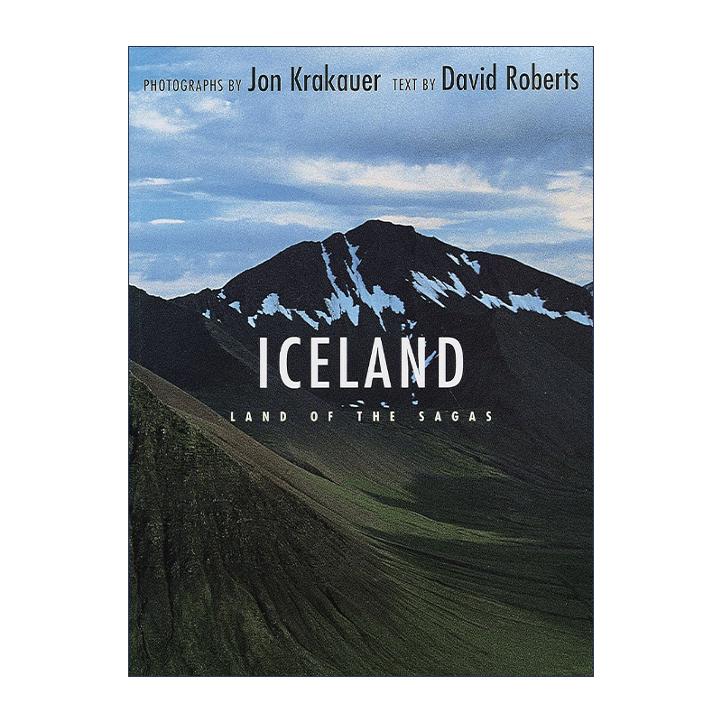 英文原版 Iceland 冰岛 传说之地 旅游 荒野生存作者Jon Krakauer 英文版 进口英语原版书籍 - 图0