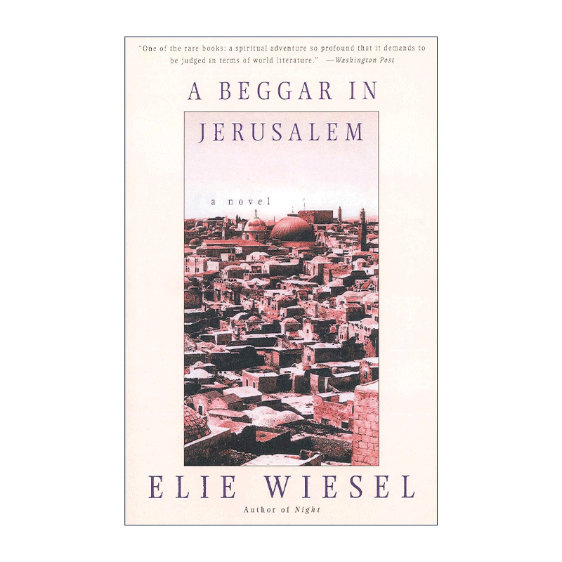 英文原版 A Beggar in Jerusalem 耶路撒冷的乞丐 六天战争 以色列 Elie Wiesel 英文版 进口英语原版书籍 - 图0