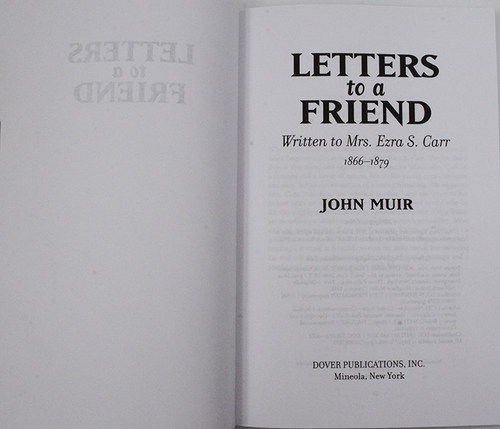 【现货】写给我朋友的信 Letters to a Friend: Written to Mrs. Ezra S. Carr 1866-1879 约翰·缪尔 John Muir 美版进口 - 图0