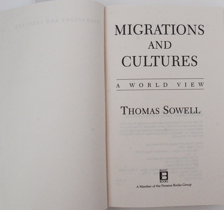 【现货】Migrations And Cultures: A World View 移民与文化 Thomas Sowell 托马斯·索维尔 美版进口 英文原版书 正版 - 图0