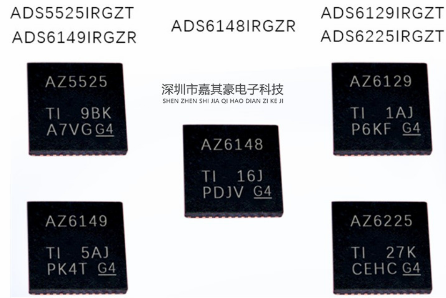 全新原装 ADS5525/ADS6129/ADS6225IRGZT ADS6148/ADS6149IRGZR - 图3