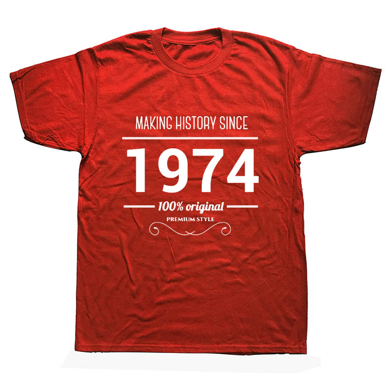 网红Vintage Making History Since 1974 Birthday Funny Unisex - 图2