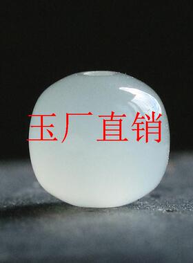 新疆和田玉散珠青白玉珠子老型珠桶珠路路通珠子玉石单珠手串配珠