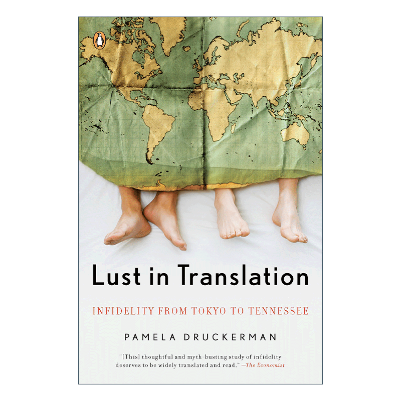 英文原版 Lust in Translation 翻译中的欲望 从东京到田纳西的不忠 Pamela Druckerman 英文版 进口英语原版书籍 - 图0