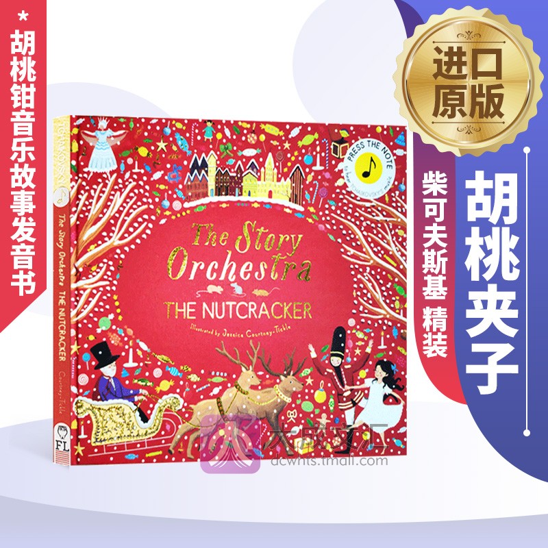 The Story Orchestra The Nutcracker英文原版绘本胡桃钳音乐故事发音书胡桃夹子柴可夫斯基精装英文版进口英语书籍-图0