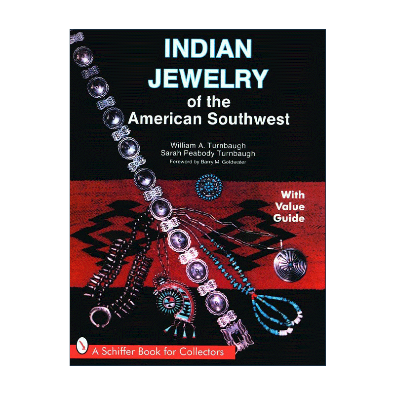 英文原版 Indian Jewelry of the American Southwest 美国西南部印第安珠宝首饰收藏指南 全彩艺术图册 英文版 进口英语原版书籍 - 图0