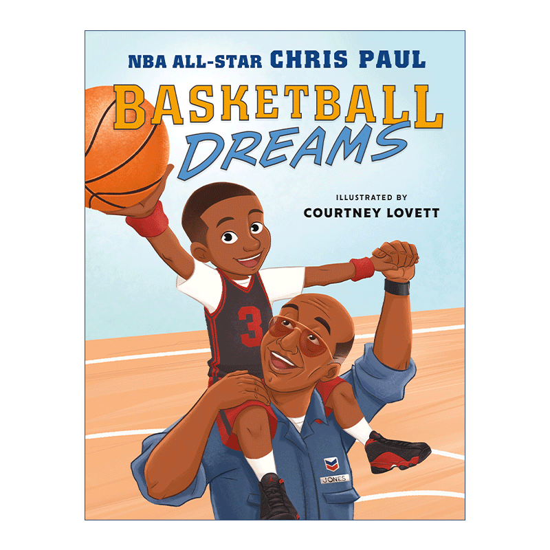 英文原版 Basketball Dreams 篮球梦 克里斯保罗故事 精装绘绘本 英文版 进口英语原版书籍