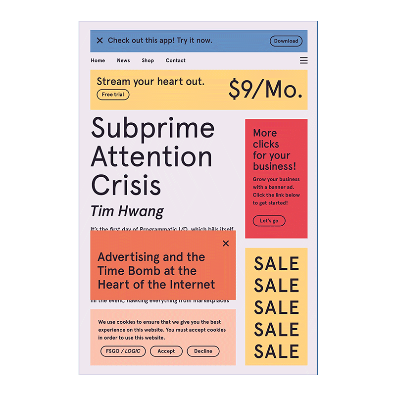 英文原版 Subprime Attention Crisis Advertising and the Time Bomb at the Heart of the Internet 注意力次贷危机 - 图0