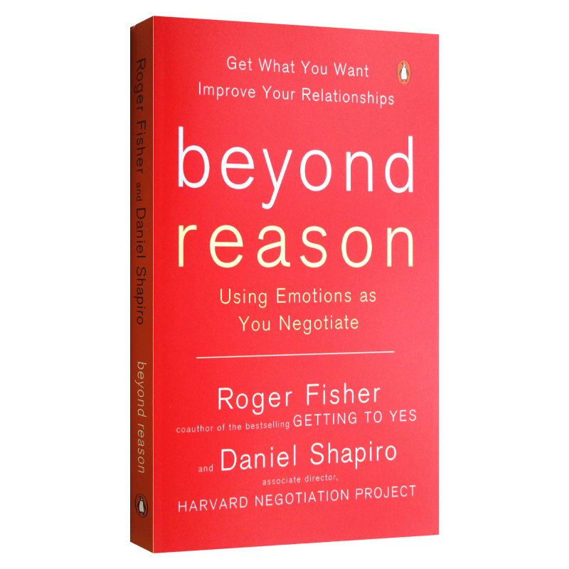 高情商谈判英文原版 Beyond Reason: Using Emotions as You Negotiate罗杰·费希尔 Roger Fisher谈判力作者-图2