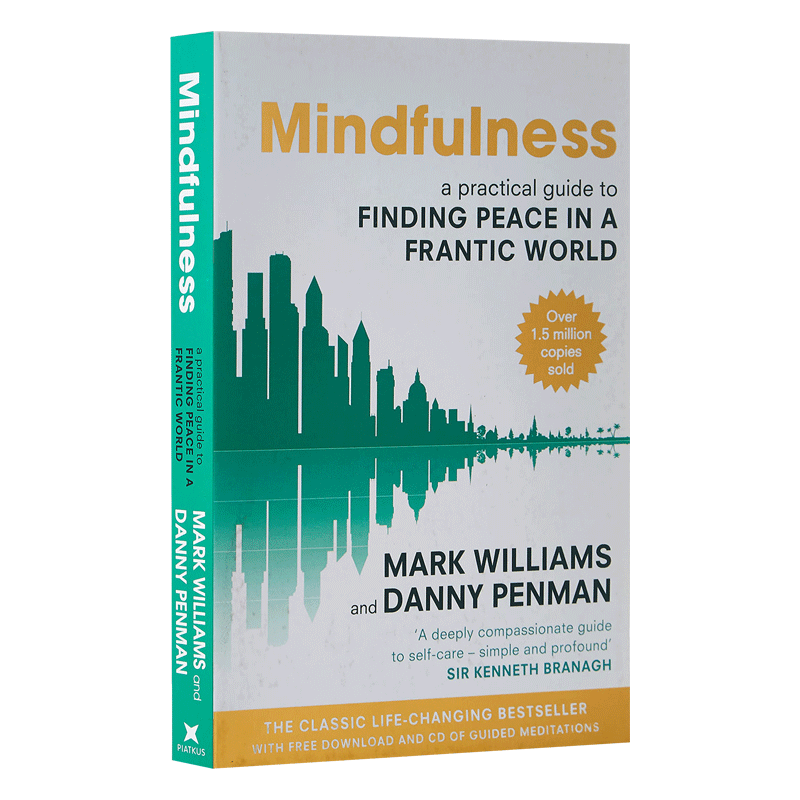 专念 积极心理学的力量 英文原版 Mindfulness A Practical Guide to Finding Peace in a Frantic World 正念 进口英语书籍