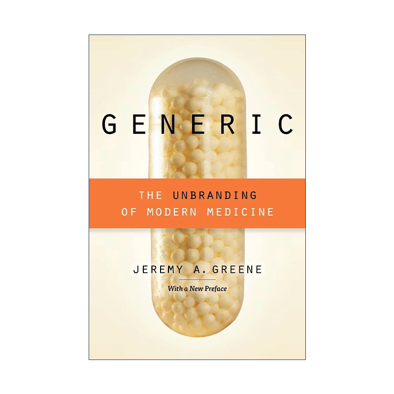 英文原版 Generic 便宜没好药 一段学名药和当代医疗的纠葛 仿制药 Jeremy A. Greene 英文版 进口英语原版书籍 - 图0