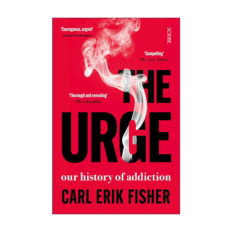 英文原版 The Urge 欲望 我们的成瘾史 精神病学家卡尔·艾里克·费希尔 英文版 进口英语原版书籍